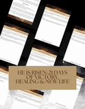 He Is Risen: 21 Days of Victory, Healing & New Life